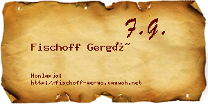 Fischoff Gergő névjegykártya